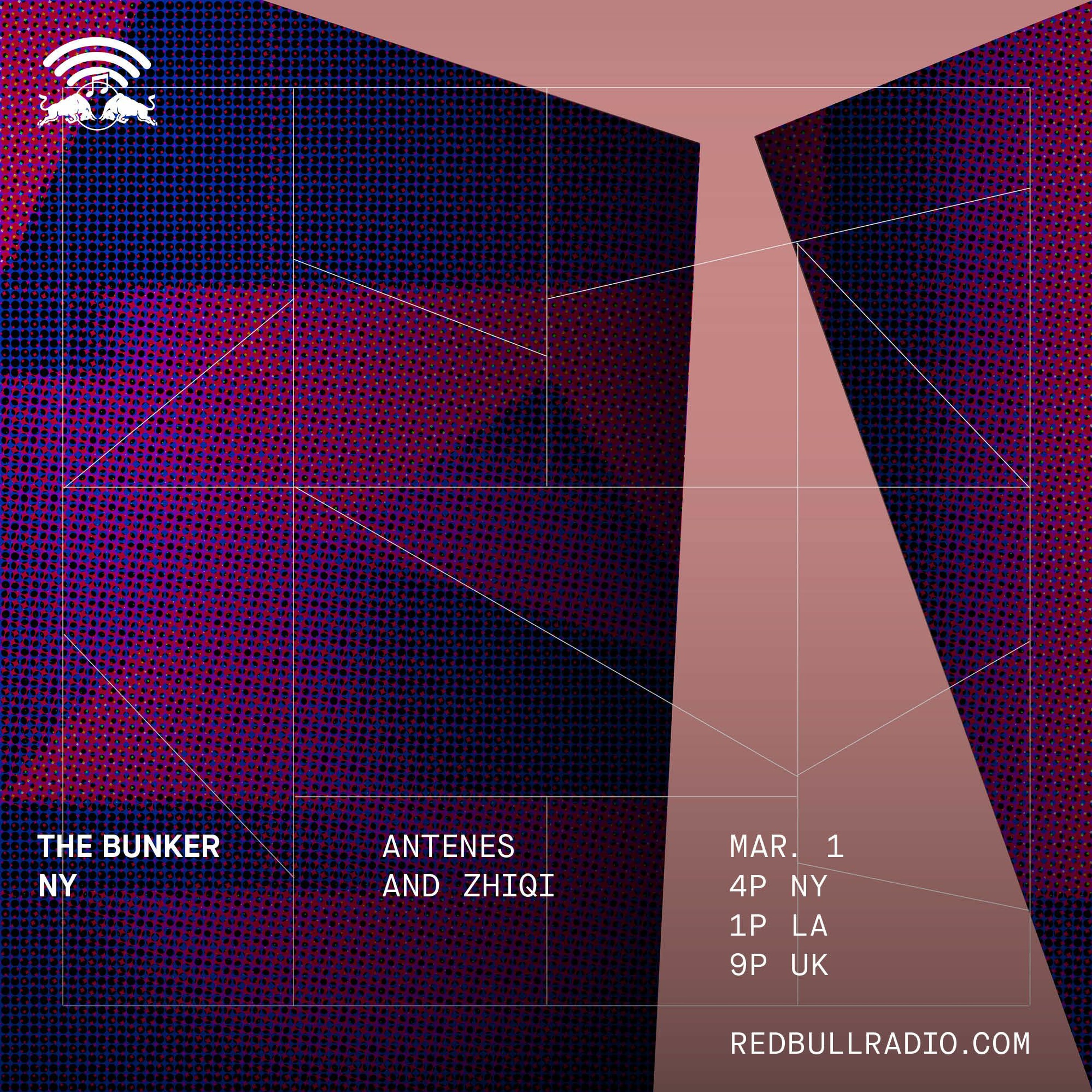 The Bunker on Red Bull Radio: Zhiqi & Antenes 03/01/2018 episode artwork