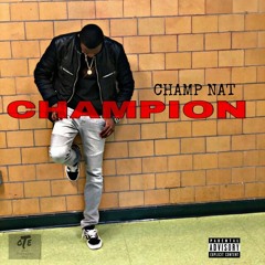 CHAMP NAT - CHAMPION | prod . By @c4theproducer