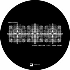Marco Bruno - Hidden Truth [MOCD003 | Premiere]