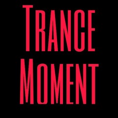 Trance Moment by: alex giron