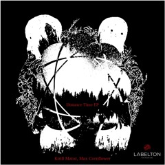 LBT019 - Kirill Mator, Max Cornflower - Distance Time EP