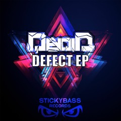 Devoïd - Defect VIP (OUT on Stickybass Records)