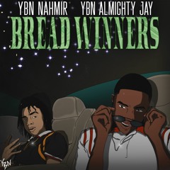 YBN Nahmir & YBN Almighty Jay - Bread Winners (Prod by Hoodzone)