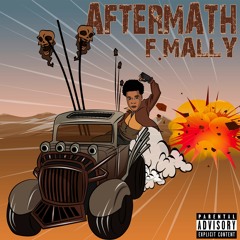 F.mally "Aftermath"
