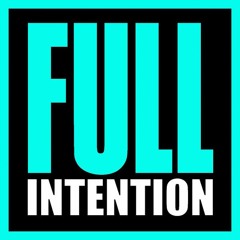 Full Intention - "Simply Living"