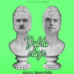 Shay x Adetu - Dublu Clasic