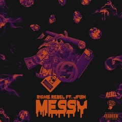 "Messy" ft. Jfish (Prod. By BenihanaBoi)