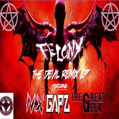Felony - The Devil (VIP)