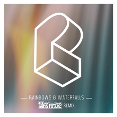 Pretty Lights - Rainbows & Waterfalls (Wax Future Remix)
