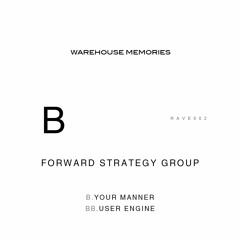 B2. Forward Strategy Group - User Engine