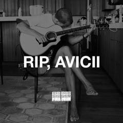 RIP, Avicii