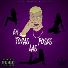 Giannpi - En Todas Las Poses (Prod. Black Masion)