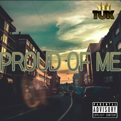 Proud Of Me