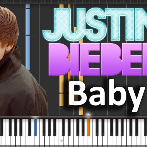Stream Justin Bieber - Baby Piano Tutorial (Synthesia + Sheets + MIDI) by  Soulaiman El Wardi | Listen online for free on SoundCloud