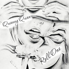 Roll One (Prod. youlickinchanel)