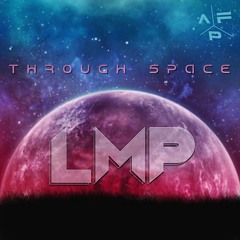 Through Space - LMP