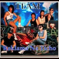 Team - Reklama Na Ticho