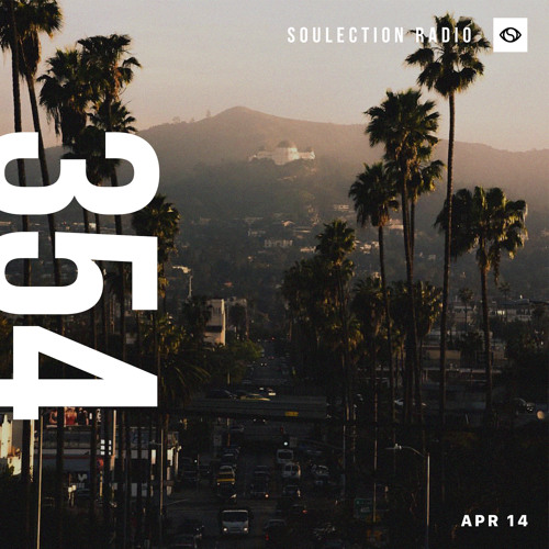 Soulection Radio #354