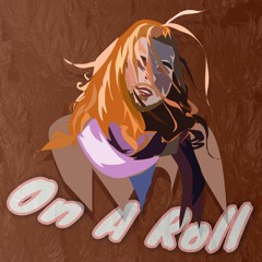 On A Roll (Prod. Yun Fajita)