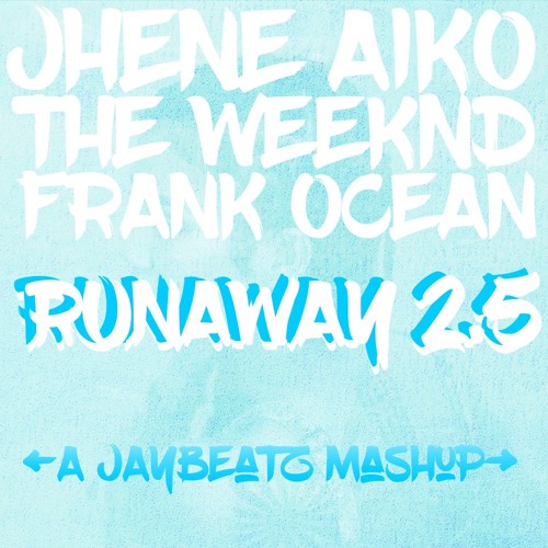 Jhene Aiko, The Weeknd & Frank Ocean - Blues Away (Runaway 2.5) #HVLM