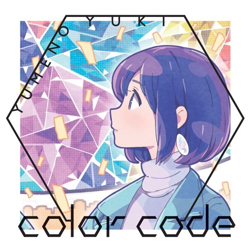Stream 夢乃ゆき 1st Mini Album Color Code By 夢乃ゆき Listen Online For Free On Soundcloud