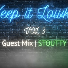 Keeping It Lowkey Vol. 3  | Guest Mix - Stoutty