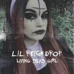 Living Dead Girl ( prod. stereoRYZE )