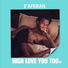 High Love You Too(2)