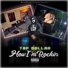 Top Dollar- Run Up A Check (Prod By O.G