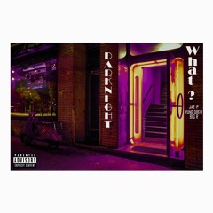 What? (feat. Jae-P, Yung Drew & Big R)