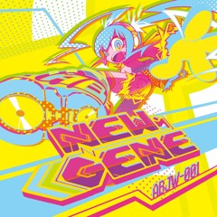 【M3-2018春】NEW-GENE【Q-02a】