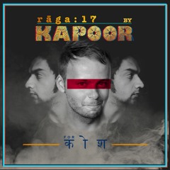 rāga : 17 • Kapoor