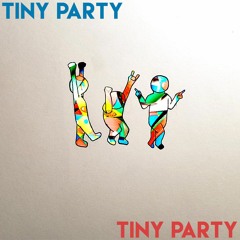 Tiny Party