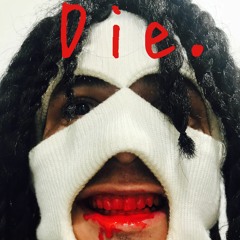 Die. [prod.] by Mongrel From 91'