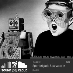 sound(ge)cloud 084 by Sportbrigade Sparwasser - Mastermind