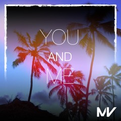 Markvard- You And Me ( Out on Spotify )