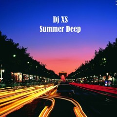 Dj XS Deep House Summer Nights 2013