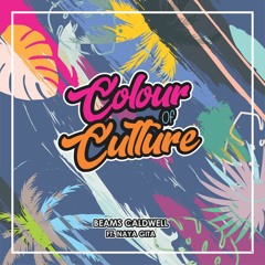 Beams Caldwell Ft Naya Gita - Colour Of Culture