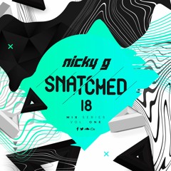 NICKY G Snatched VOL 1 - FREE DOWNLOAD
