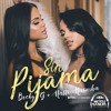 Becky G Natti Natasha Sin Pijama Intro Extended Mp3