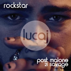 Post Malone ft 21 Savage - Rockstar (Lucaj's Double Wide Remix)