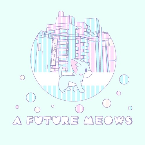 A FUTURE MEOWS