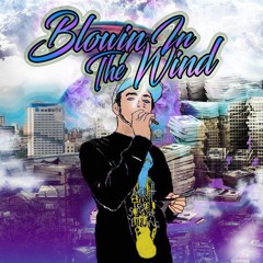 Deon Da Greaze - BlowinInTheWind