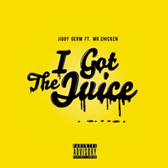 I Got The Juice Ft. Mr.Chicken (Prod By. SnapzOnDaTrack) *Video In Description*