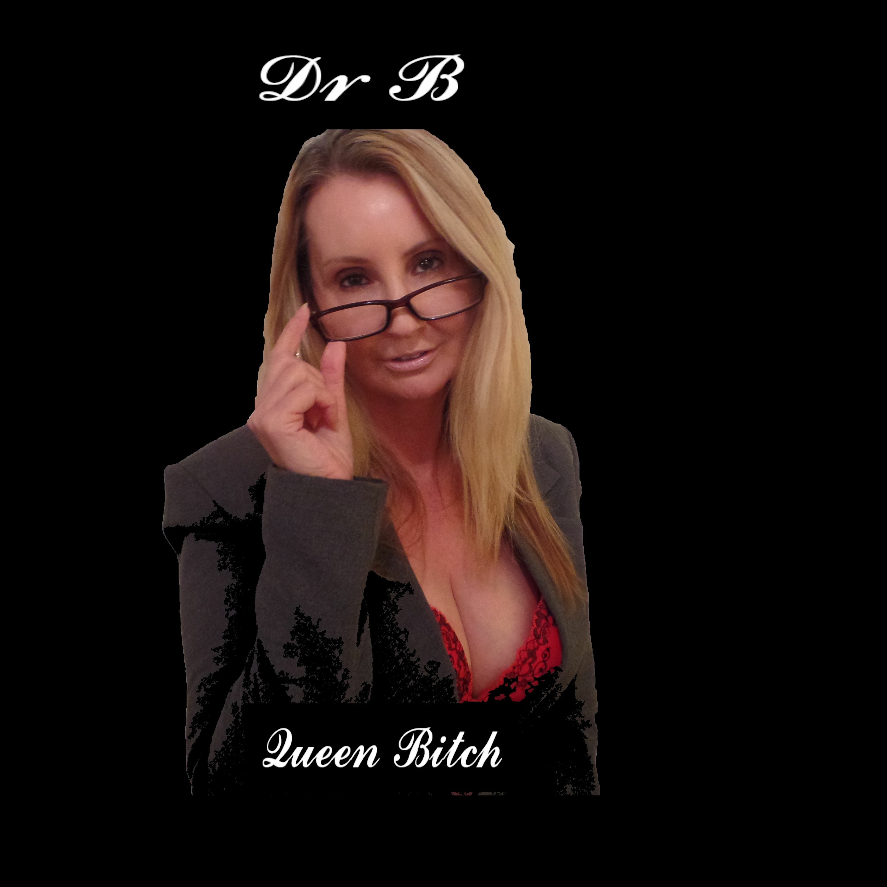 Eposide 1 Dr B Queen Bitch Introduction