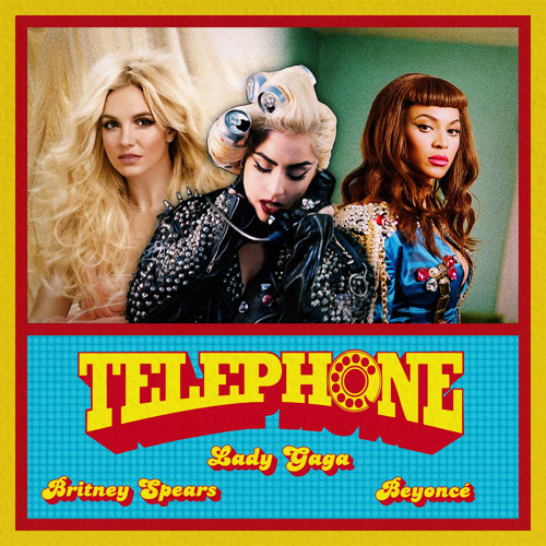 Telephone (feat. Britney Spears & Beyoncé)