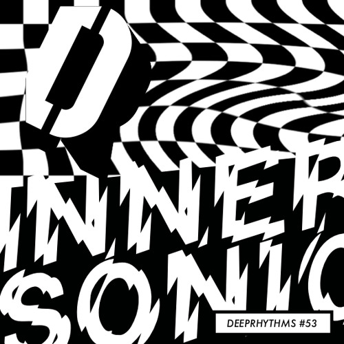 Deeprhythms #53 "Innersonics" 210418