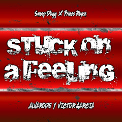 Prince Royce ft. Snoop Dogg - Stuck On A Feeling [Mambo Remix] / Alvarode & Victor Garcia