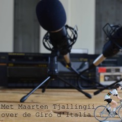 Giro-voorpret met Maarten Tjallingii en Ploegleider.nl