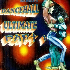 Dancehall Ultimate I (Dj Dale)